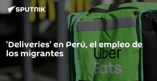 ‘Deliveries’ en Perú, el empleo de los migrantes